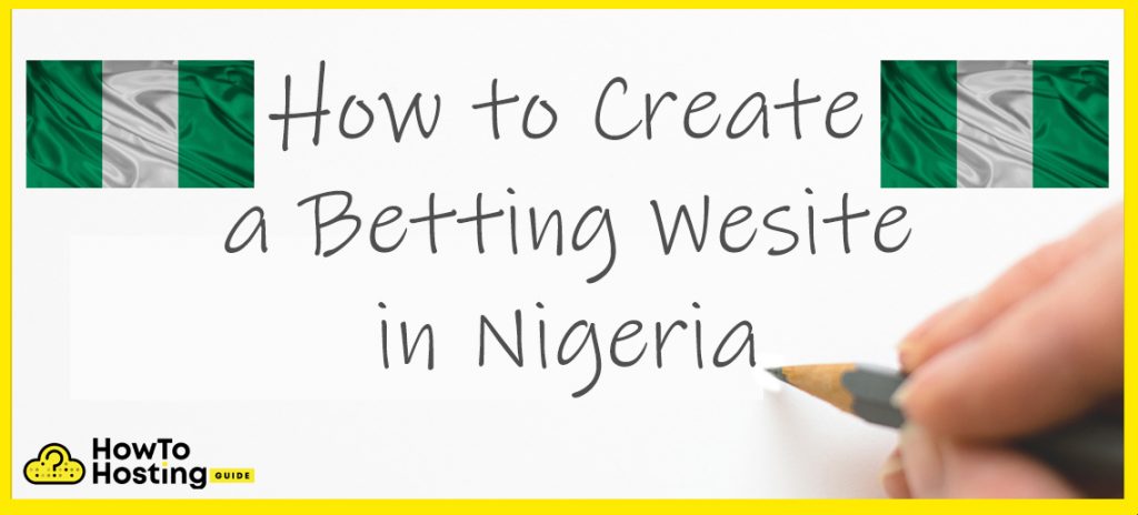Create a Betting Website in Nigeria article image