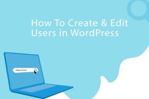 How to Create New User and Edit User Roles in WordPress article image