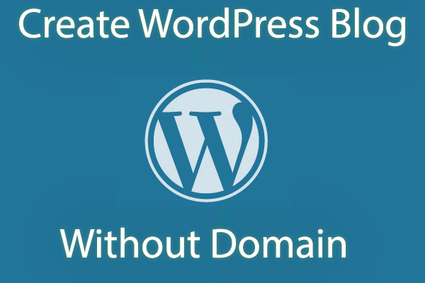 Create WordPress Blog Without Domain - Step Guide article image 