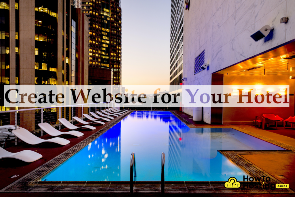 How to Create a Hotel Website with WordPress in 2020 article image