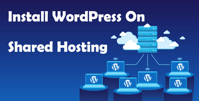 A Beginner's Guide How To Install WordPress on Shared Hosting article image