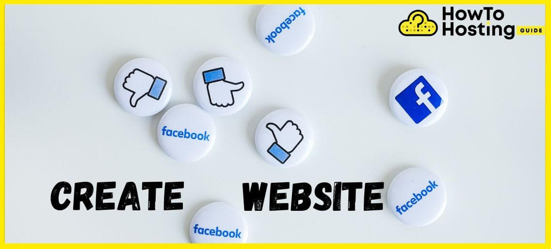 how to create a website for facebook page howtohosting guide