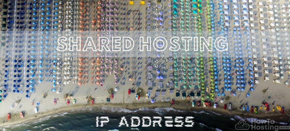 shared hosting ip address howtohosting guide