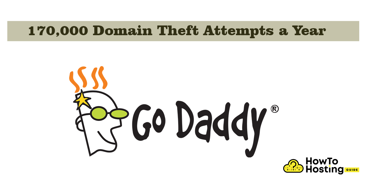 GoDaddy Has 170,000 Domain Theft Attempts a Year article image