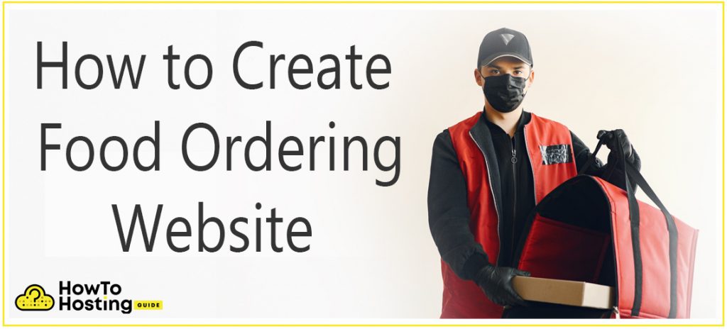 Create a Free Restaurant Food Ordering Website article image