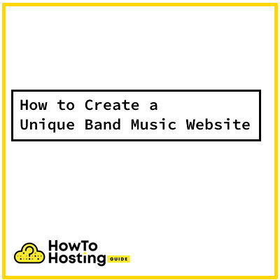 How to Create a Unique Band Music Website article image