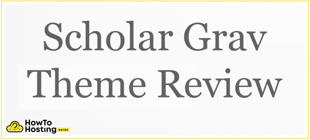 Scholar Grav Theme Review and Features image