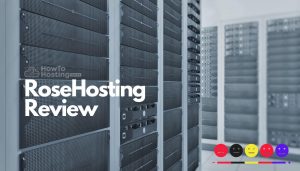 RoseHosting hosting review image howtohosting.guide