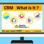 CRM-is-what-need-it-howtohosting-guide