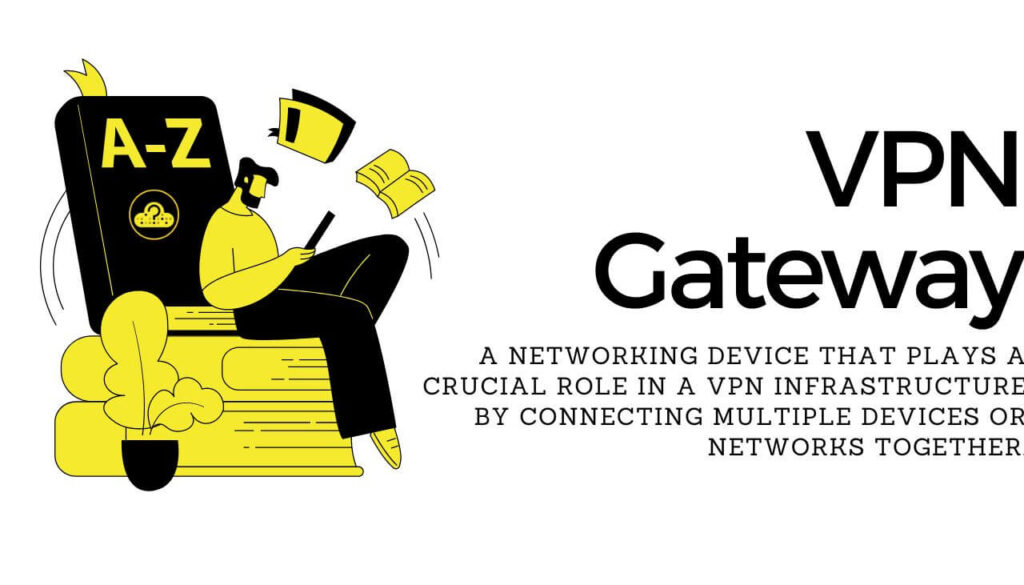 VPN gateway hth.guide definition