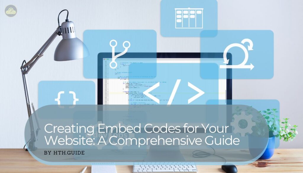 Creating Embed Codes for Your Website A Comprehensive Guide